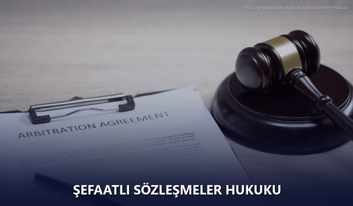 Şefaatli Sözleşmeler Hukuku